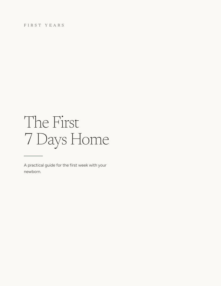The First 7 Days Home