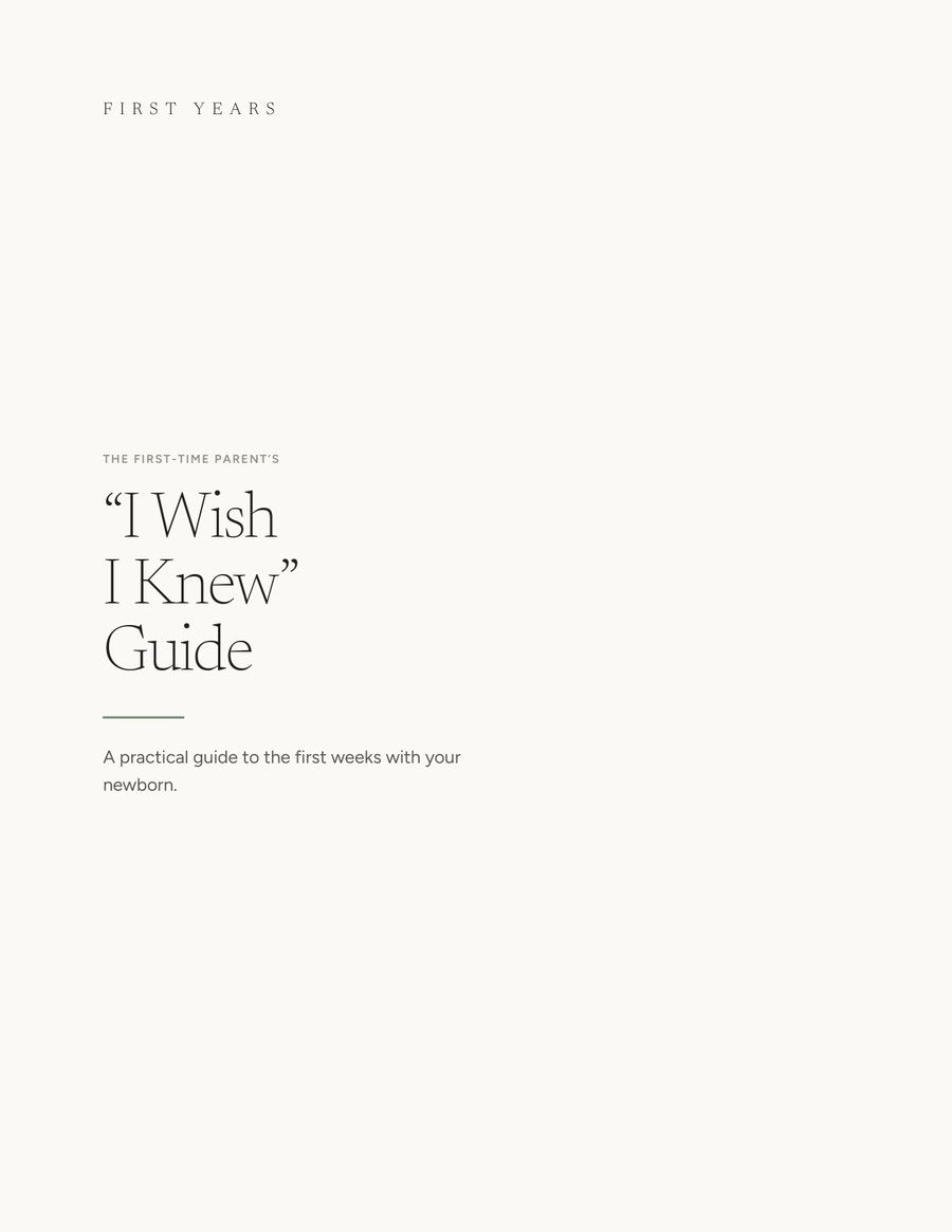The First-Time Parent's "I Wish I Knew" Guide